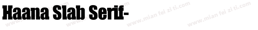 Haana Slab Serif字体转换